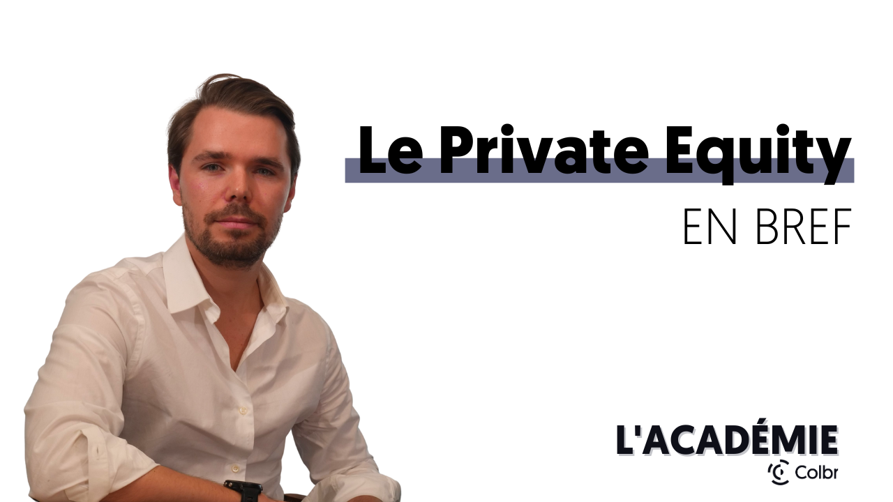 Le Private Equity en bref