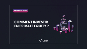 Les différents moyens d'investir dans le Private Equity